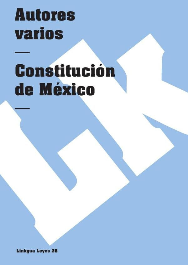 Constitución de México | Autores Varios, Autores Varios y otros