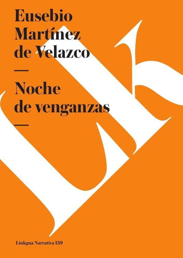 Noche de venganzas | Eusebio Martínez de Velazco