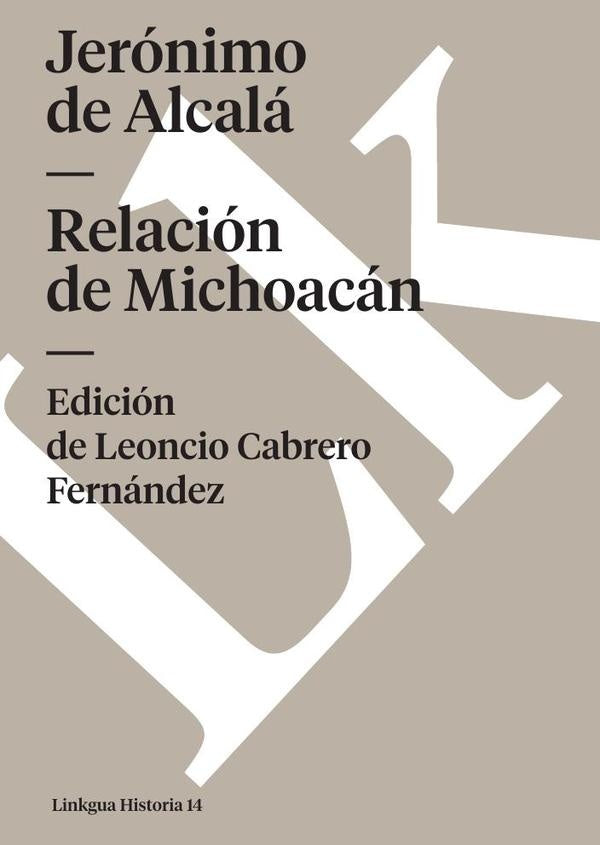 Relación de Michoacán | Jerónimo de Alcalá