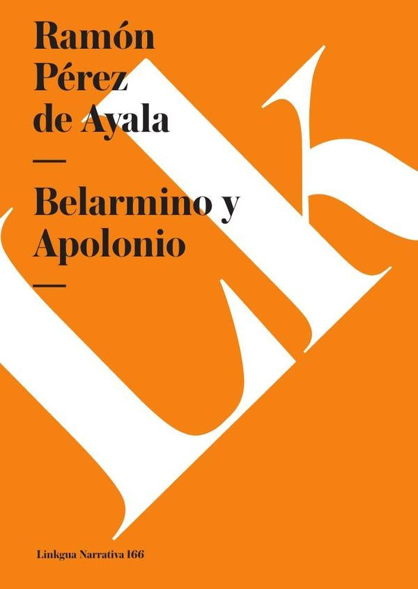 Belarmino y Apolonio | Ramón Pérez de Ayala