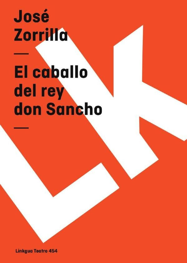 El caballo del rey don Sancho | José Zorrilla