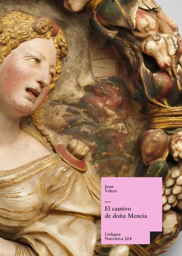 El cautivo de doña Mencía | Juan Valera
