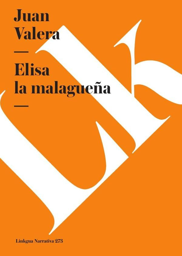 Elisa la malagueña | Juan Valera