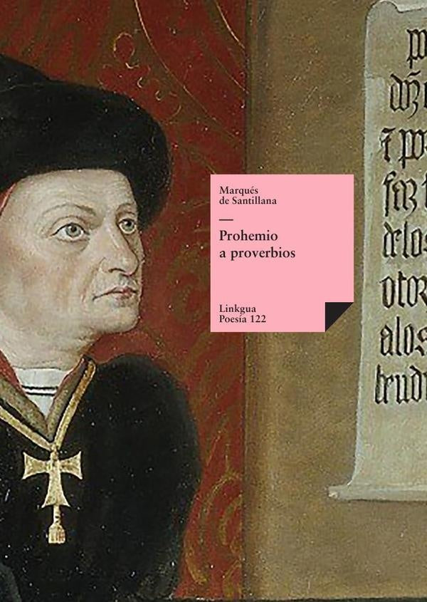 Prohemio a proverbios | Marqués de Santillana