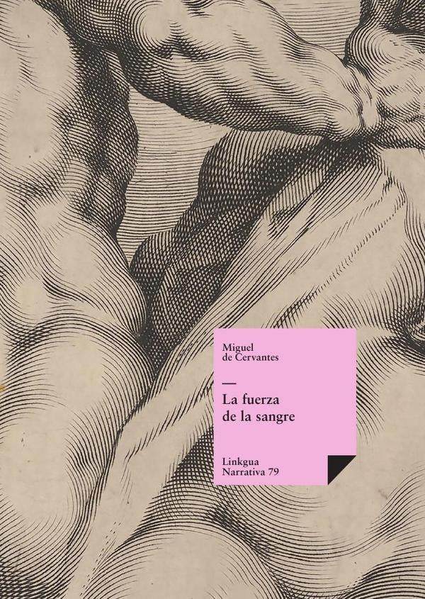 La fuerza de la sangre | Miguel de Cervantes, Saavedra