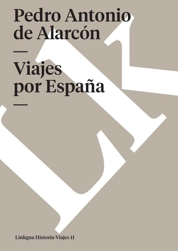 Viajes por España | Pedro Antonio De alarcón