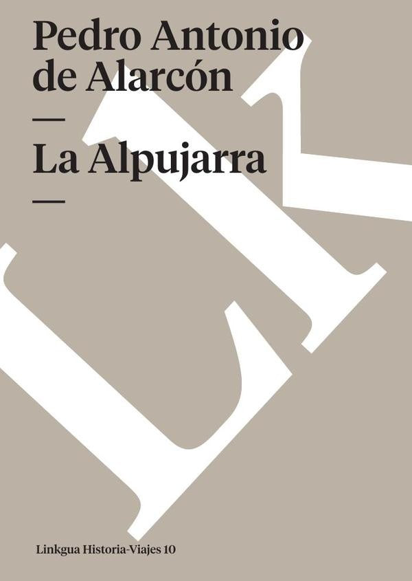 La Alpujarra | Pedro Antonio De alarcón