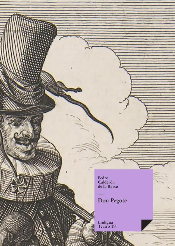 Don Pegote | Pedro Calderón de la Barca