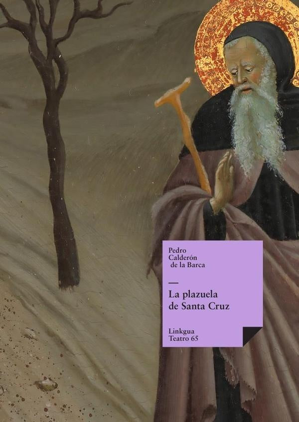 La plazuela de Santa Cruz | Pedro Calderón de la Barca