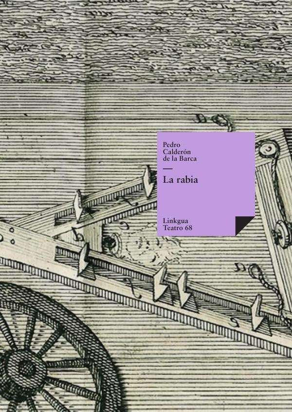 La rabia | Pedro Calderón de la Barca