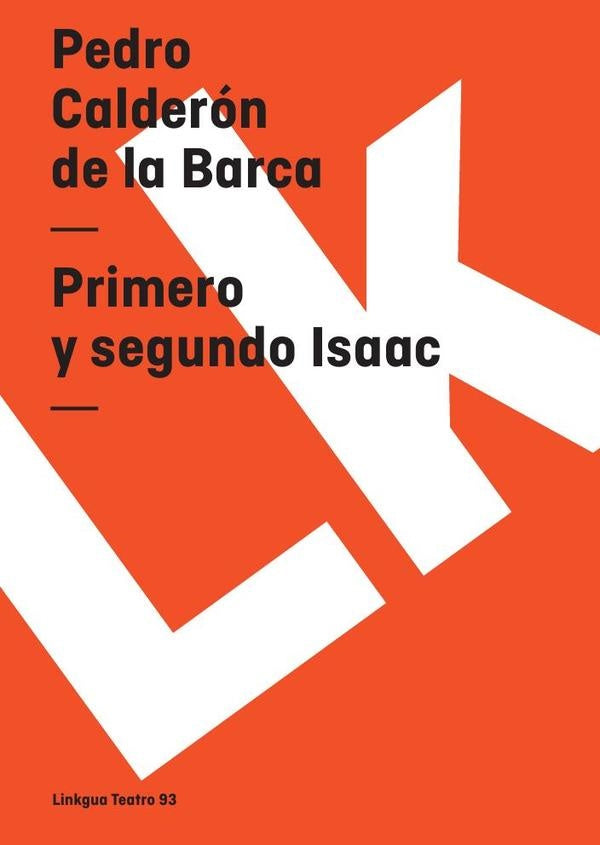 Primero y segundo Isaac | Pedro Calderón de la Barca