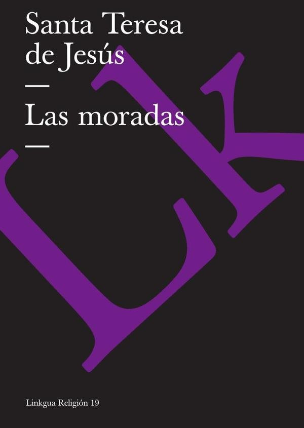 Las moradas | Santa Teresa de Jesús