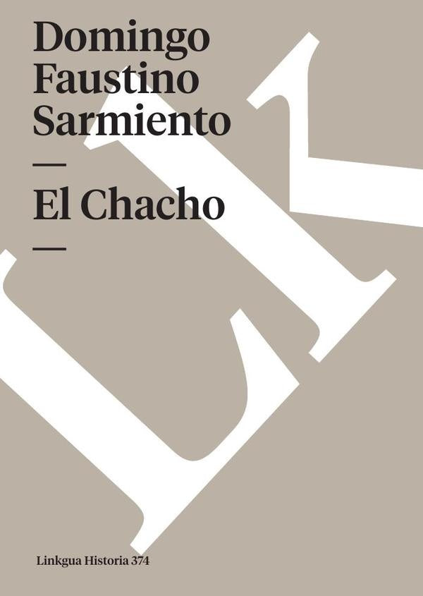 El Chacho | Domingo Faustino Sarmiento