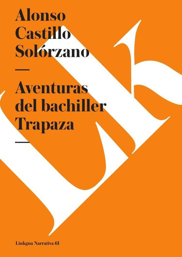 Aventuras del bachiller Trapaza | Alonso Castillo Solórzano