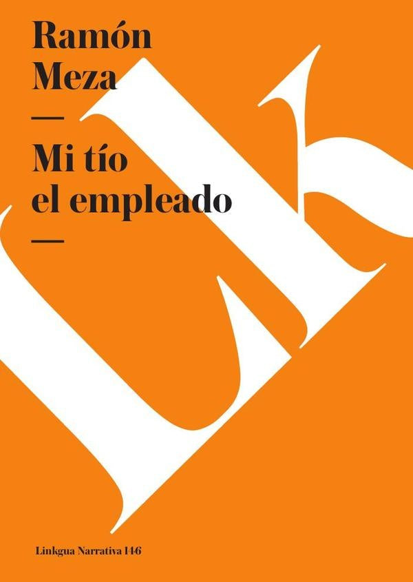 Mi tío el empleado | Ramón Meza