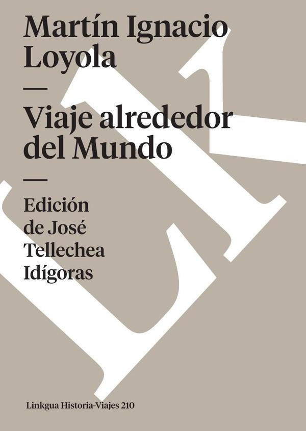 Viaje alrededor del Mundo | Martín Ignacio Loyola