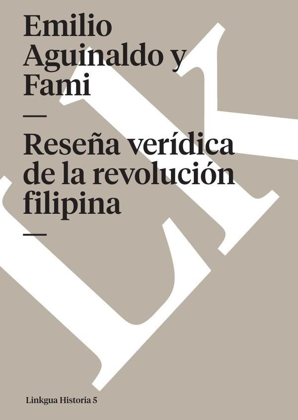 Reseña verídica de la revolución filipina | Aguinaldo y Fami