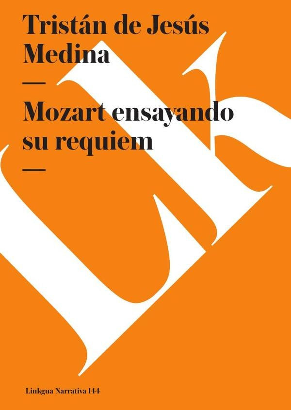 Mozart ensayando su requiem | MEDINA, MEDINA y otros