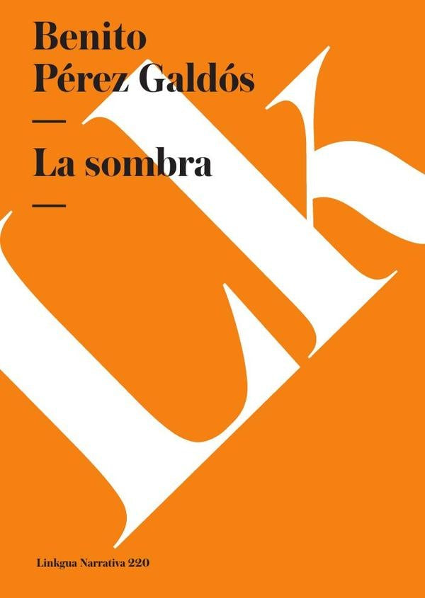 La sombra | Benito Pérez Galdós