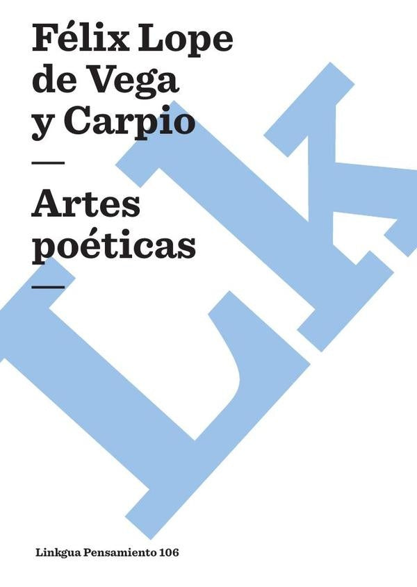 Artes poéticas | Félix Lope de Vega y Carpio