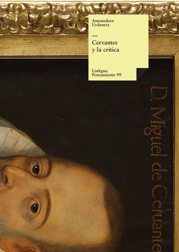 Cervantes y la crítica | Amenodoro Urdaneta