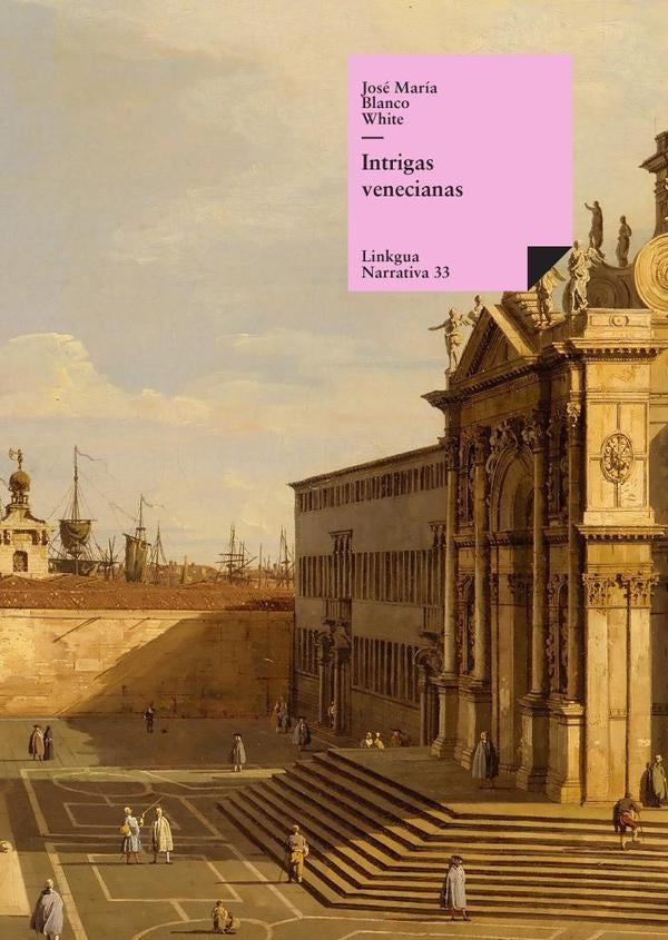 Intrigas venecianas | José María Blanco White