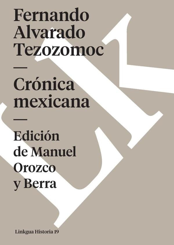 Crónica mexicana | Fernando Alvarado Tezozomoc