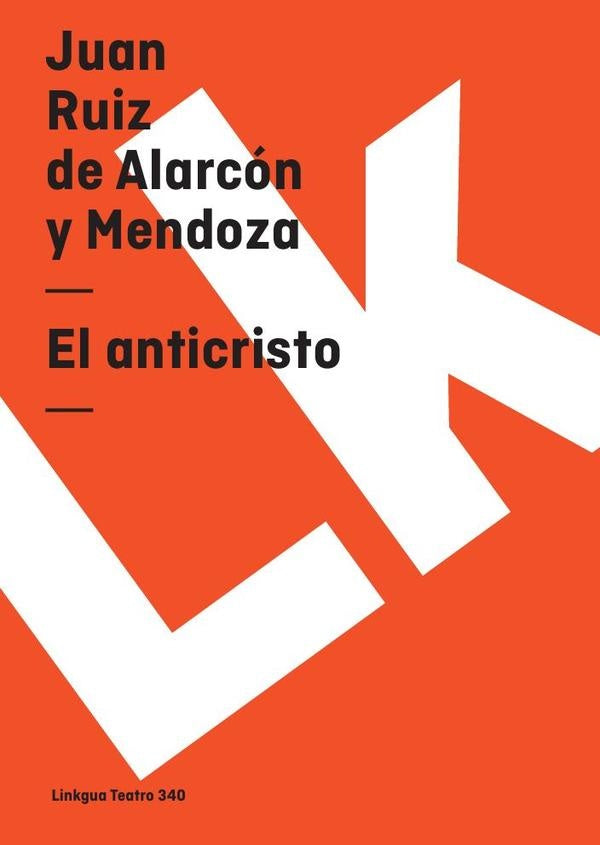 El anticristo | Juan Ruiz de Alarcón
