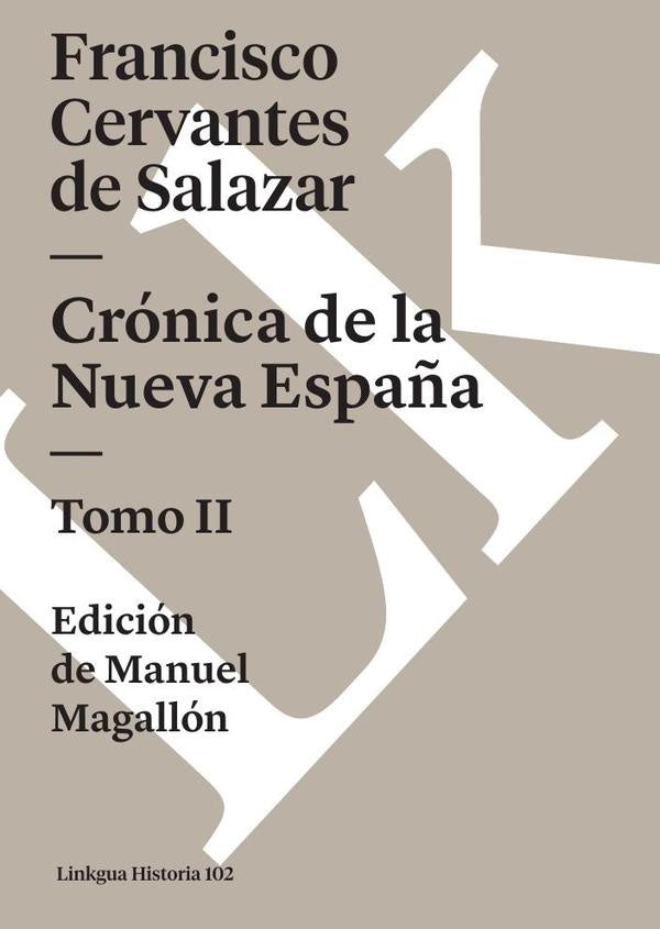 Crónica de la Nueva España | Francisco Cervantes de Salazar