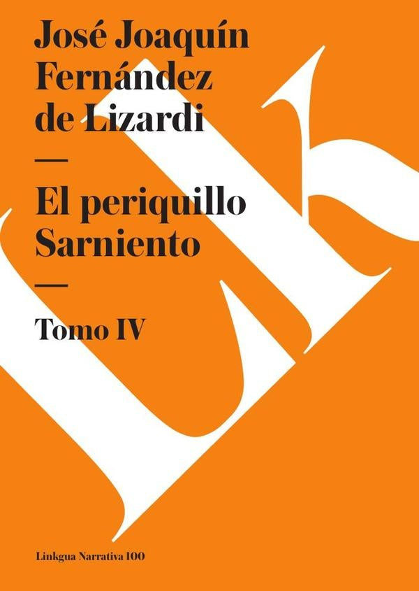 El Periquillo Sarniento | José Joaquín Fernández de Lizardi