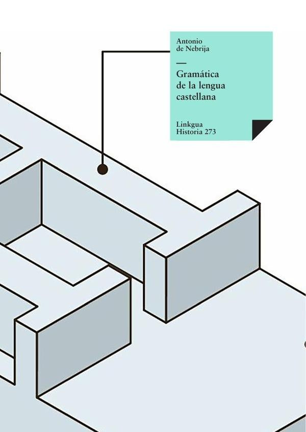 Gramática de la lengua castellana | Antonio de Nebrija