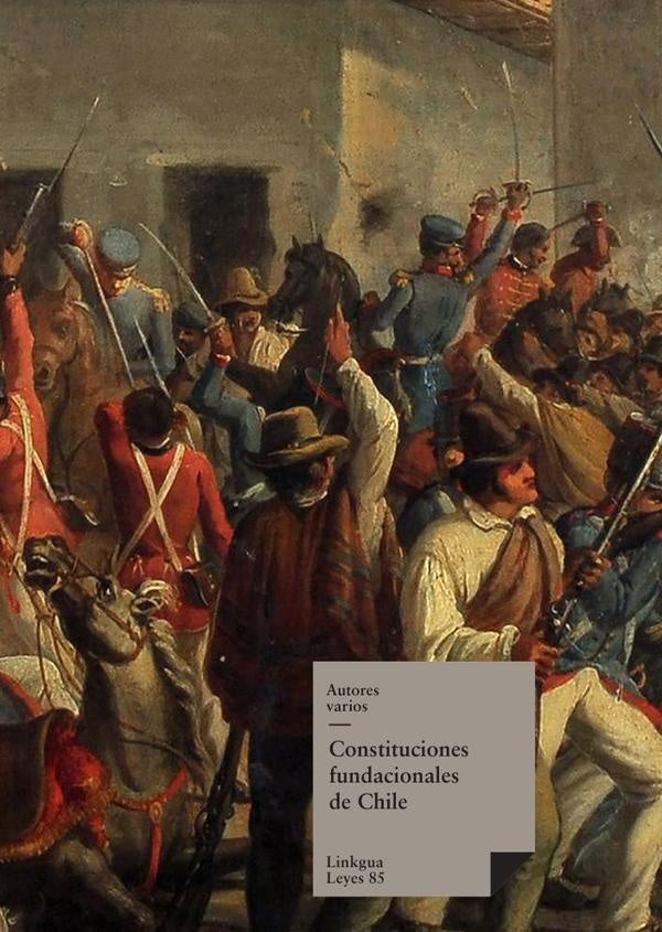 Constituciones fundacionales de Chile | Autores Varios, Autores Varios y otros