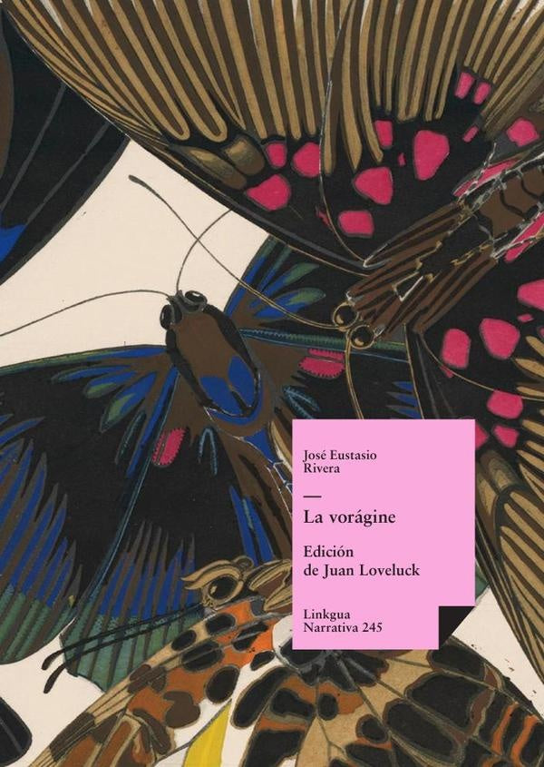 La vorágine | José Eustasio Rivera