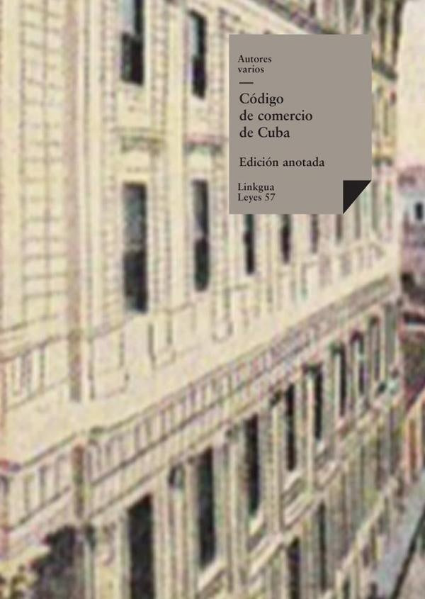 Código de comercio de Cuba | Autores Varios, Autores Varios y otros