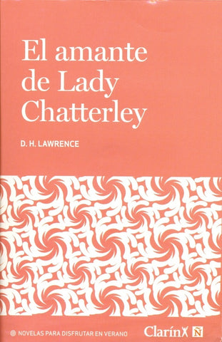 EL AMANTE DE LADY CHATTERLEY | D.  H. Lawrence