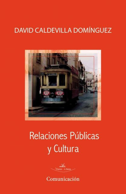 Relaciones públicas y cultura | David Caldevilla Domínguez