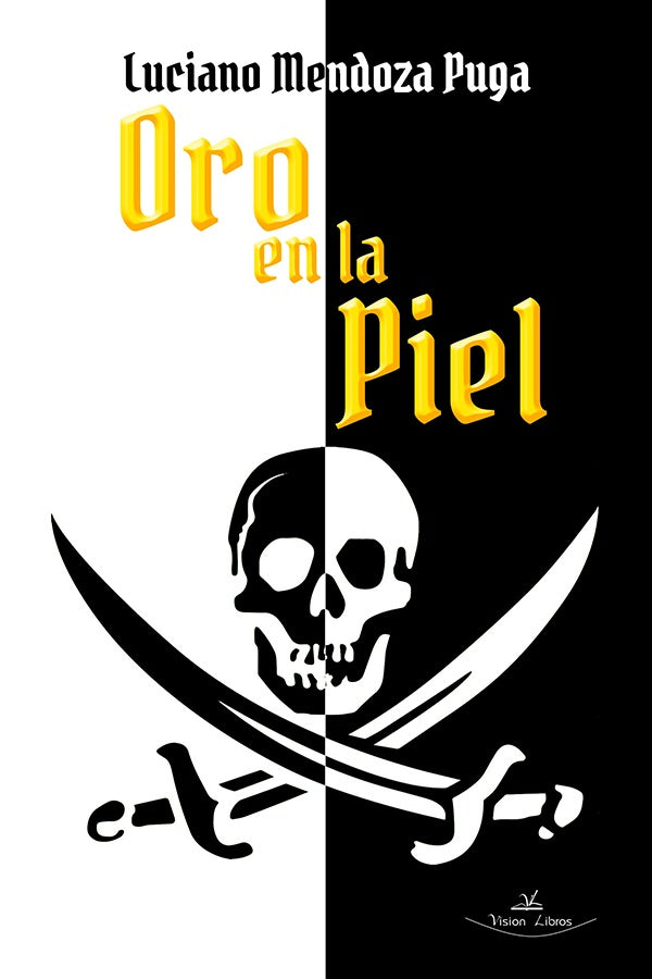 Oro en la Piel | Luciano Mendoza Puga