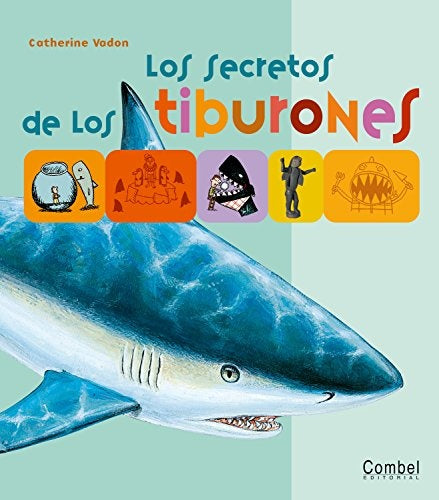 Los secretos de los tiburones | Catherine  Vadon