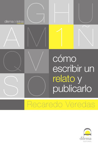 Cómo escribir un relato y publicarlo | Recadero Veredas