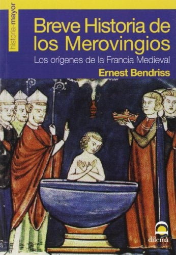 Breve historia de los Merovingios | Ernest Bendriss