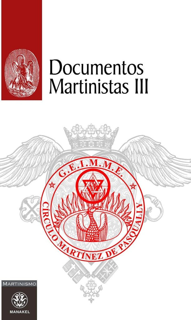 Documentos martinistas III | Círculo Martinez de Pasqually, GEIMME