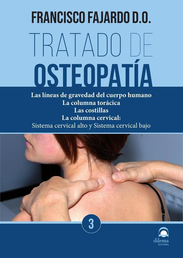 Tratado de osteopatía Tomo III | Francisco Fajardo