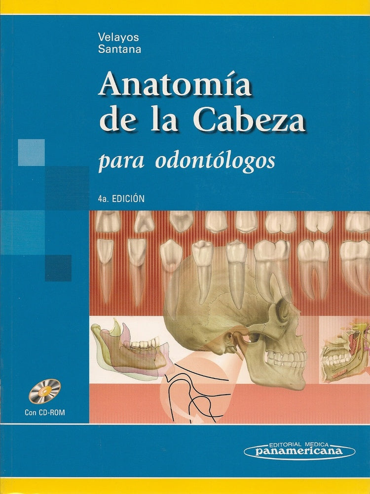 ANATOMIA DE LA CABEZA PARA ODONTOLOGOS 4TA ED | VELAYOS  SANTANA