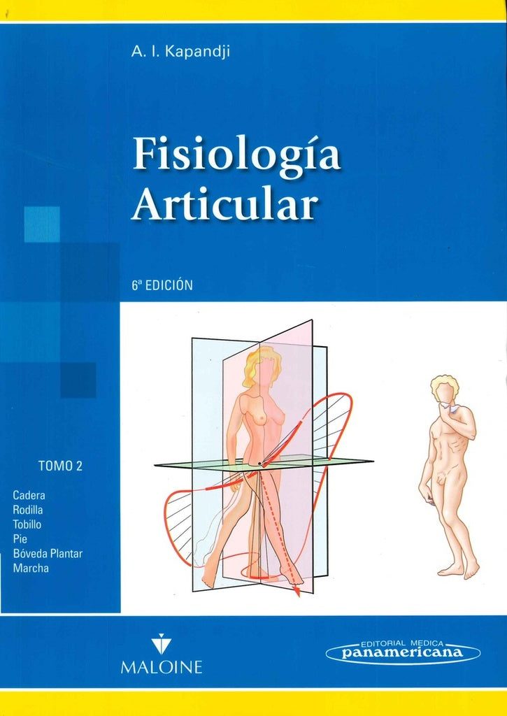 Fisiologia articular tomo II | A.I. Kapandji