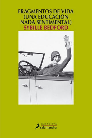 FRAGMENTOS DE VIDA  | SYBILLE BEDFORD