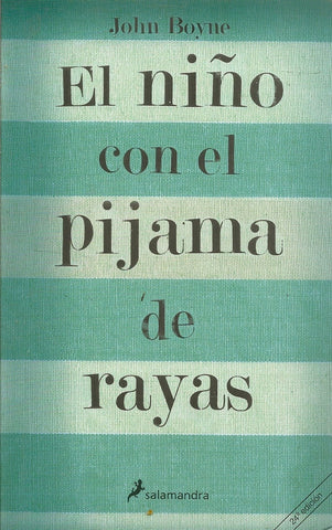 EL NIÑO DEL PIJAMA A RAYAS.C | John Boyne
