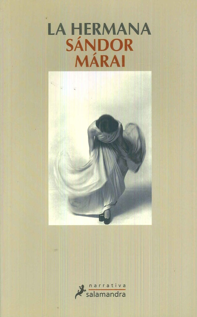 LA HERMANA *.. | Sandor Marai