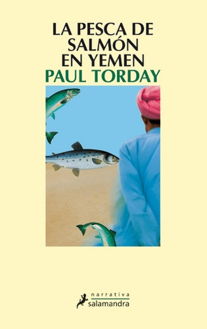 PESCA DEL SALMON EN YEMEN, LA | TORDAY PAUL