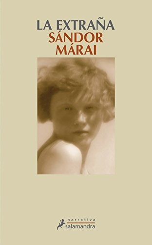 La Extraña* | Sándor Márai