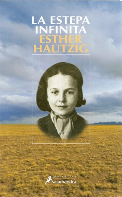 LA ESTEPA INFINITA * | HAUTZIG ESTHER